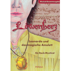         Löwenherz - Leonardo und das mystische Amulett - Andreas Schmittberger
    