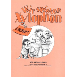         Wir spielen Xylophon Lehrerheft - Michael Salb
    