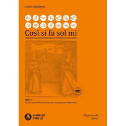         Così si fa sol mi - Musiklehre und Gehörbildung mit relativer Solmisation - Ulrich Kallmeyer
    