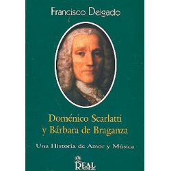         Domenico Scarlatti y Barbara de Braganza - Francisco Delgado
    