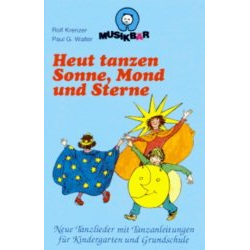         Heut tanzen Sonne Mond und Sterne MC - Rolf Krenzer
    