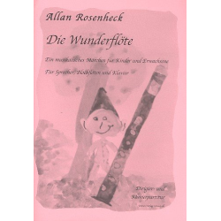         Die Wunderflöte - Allan Rosenheck
    