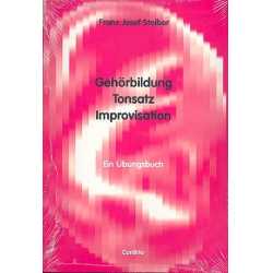         Gehörbildung Tonsatz Improvisation - Franz Josef Stoiber
    