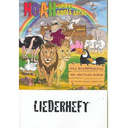         Noah und die coole Arche - Liederheft - Ruthild Wilson / Arr. Heinz-Helmut Jost-Naujoks
    