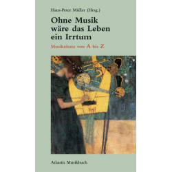         Ohne Musik wäre das Leben - Hans Peter Müller
    