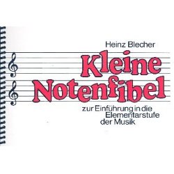         Kleine Notenfibel zur Einführung - Heinz Blecher
    