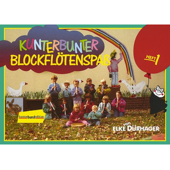 Kunterbunter Blockflötenspaß Band 1
