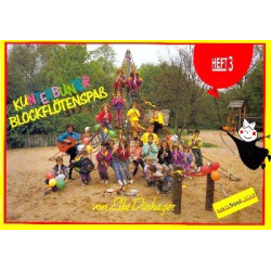         Kunterbunter Blockflötenspaß Band 3 - Elke Dürhager
    