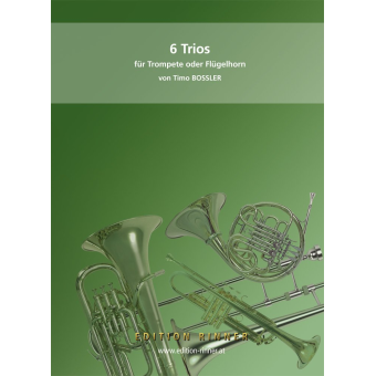 6 Trios für Trompete oder Flügelhorn