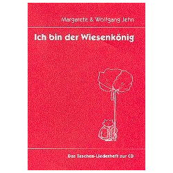         Ich bin der Wiesenkönig - Margarete Jehn
    