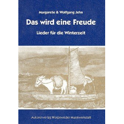         Das wird eine Freude - Margarete Jehn
    