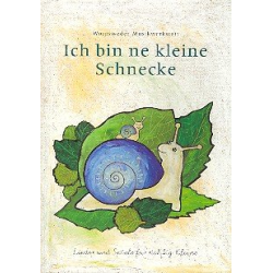         Ich bin ne kleine Schnecke - Margarete Jehn
    