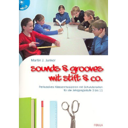         Sounds & Grooves mit Stift & Co (+CD) Perkussives Klassenmusizieren - Martin J. Junker
    