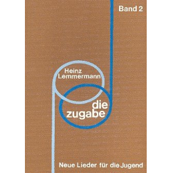         Die Zugabe Band 2 - Heinz Lemmermann
    