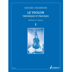         Le violin théorique et pratique vol.1 - Mathieu Crickboom
    