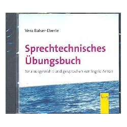         Sprechtechnisches Übungsbuch CD - Vera Balser-Eberle
    