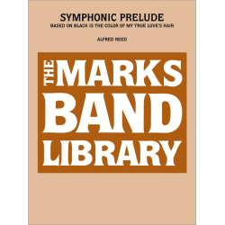         Symphonic Prelude Based on Black Is The Color ... - Alfred Reed
    