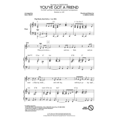         You've Got a Friend - Carole King / Arr. Mac Huff
    