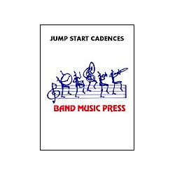         Jump Start Cadences for Percussion - Kurt Gartner
    