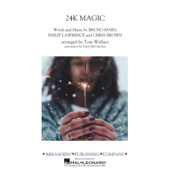         24K Magic - Tom Wallace
    