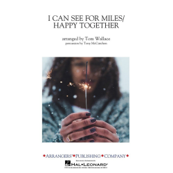         I Can See for Miles/Happy Together - Tom Wallace
    