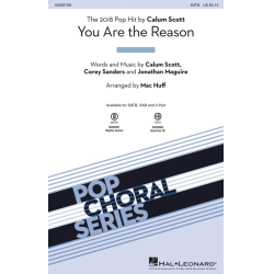         You Are the Reason - Calum Scott / Arr. Mac Huff
    