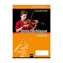         Leitfaden Streicherklasse - Schülerheft Violine - Ute Adler / Arr. Martin Müller Schmied
    