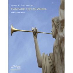        Fanfare for an Angel - James M. Stephenson
    