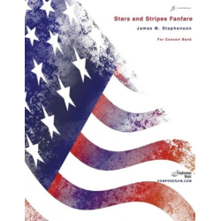         Stars and Stripes Fanfare - James M. Stephenson
    