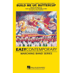         Build Me Up Buttercup - Mike D'Abo / Arr. Paul Murtha
    