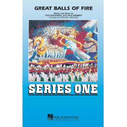         Great Balls Of Fire - Otis Blackwell / Arr. Michael Sweeney
    