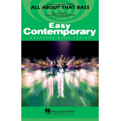         All About That Bass - Meghan Elisabeth Trainor & Kevin Paul Kadish / Arr. Ishbah Cox
    