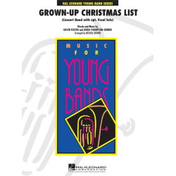         Grown-Up Christmas List - David Foster / Arr. Michael Brown
    