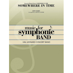         Somewhere in Time - John Barry / Arr. Calvin Custer
    