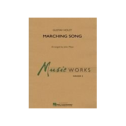         Marching Song - Gustav Holst / Arr. John Moss
    