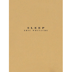         Sleep - Eric Whitacre
    