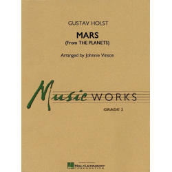         Mars (from the Planets) - Gustav Holst / Arr. Johnnie Vinson
    