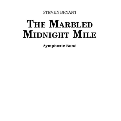        The Marbled Midnight Mile - Steven Bryant
    