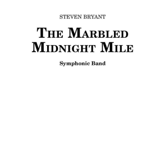 The Marbled Midnight Mile