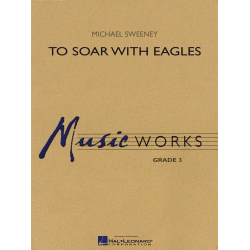         To Soar with Eagles - Michael Sweeney
    