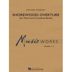         Shorewood Overture (Score Level 3) - Michael Sweeney
    