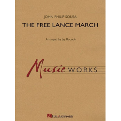         The Free Lance March - John Philip Sousa / Arr. Jay Bocook
    