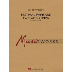         Festival Fanfare for Christmas (for Wind Band) - John Wasson
    