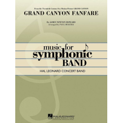         Grand Canyon Fanfare - James Newton Howard / Arr. Paul Murtha
    