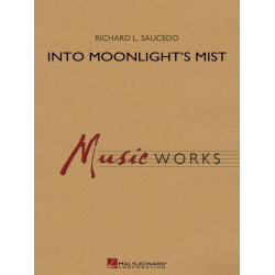         Into Moonlight's Mist - Richard L. Saucedo
    