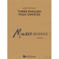         Three English Folk Dances - James Curnow
    