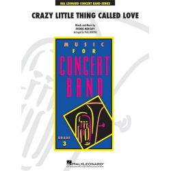         Crazy Little Thing Called Love - Freddie Mercury (Queen) / Arr. Paul Murtha
    