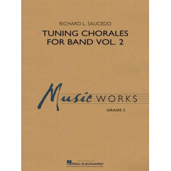         Tuning Chorales for Band, Volume 2 - Richard L. Saucedo
    