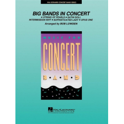         Big Bands in Concert - Robert William (Bob) Lowden
    