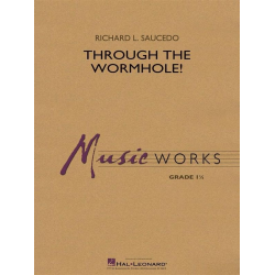         Through the Wormhole! - Richard L. Saucedo
    